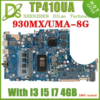 KEFU TP410UA placa-mãe Para VivoBook Flip 14 Q405UA TP410UF TP410UR Laptop placa-Mãe I3 I5 I7 930MX/UMA 8G/4G de RAM 100% Funcionando