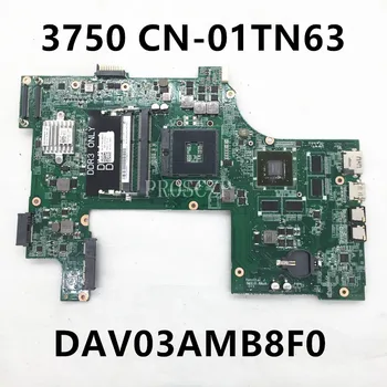 CN-01TN63 01TN63 1TN63 Frete Grátis Alta Qualidade da placa-mãe PARA DELL 3750 V3750 DAV03AMB8E1 HM67 GT525M 1GB DDR3 100% Testado