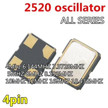 2pcs 2520 oscilador 4pin 2.5x2.0mm oscilador de cristal de 4 mhz 6.144 MHZ 7.3728 MHZ 5 MHZ 8 MHZ 8.192 MHZ 10 MHZ MHZ 12 16MHZ 18.432 MHZ