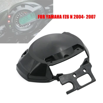 Para Yamaha FZ6 N 2004 - 2007 Velocímetro a Velocidade do Tach Medidor de Retaguarda Caso o Suporte da Tampa FZ6N 2005 2006 Instrumento Tacômetro Medidor de Caso